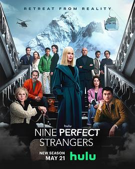 91成人海角社区《九个完美陌生人 第二季 Nine Perfect Strangers Season 2》免费在线观看